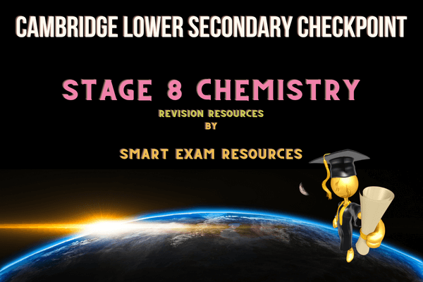 Cambridge Lower Secondary Checkpoint Stage 8 Chemistry