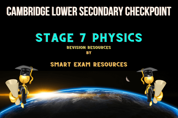 Cambridge Lower Secondary Checkpoint Stage 7 Physics