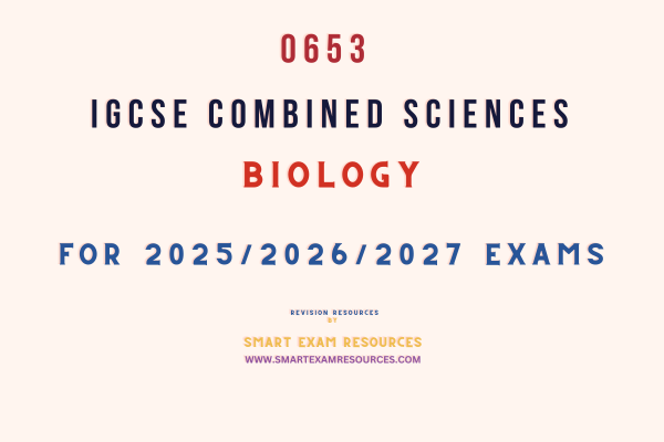 IGCSE Combined Sciences Biology 0653